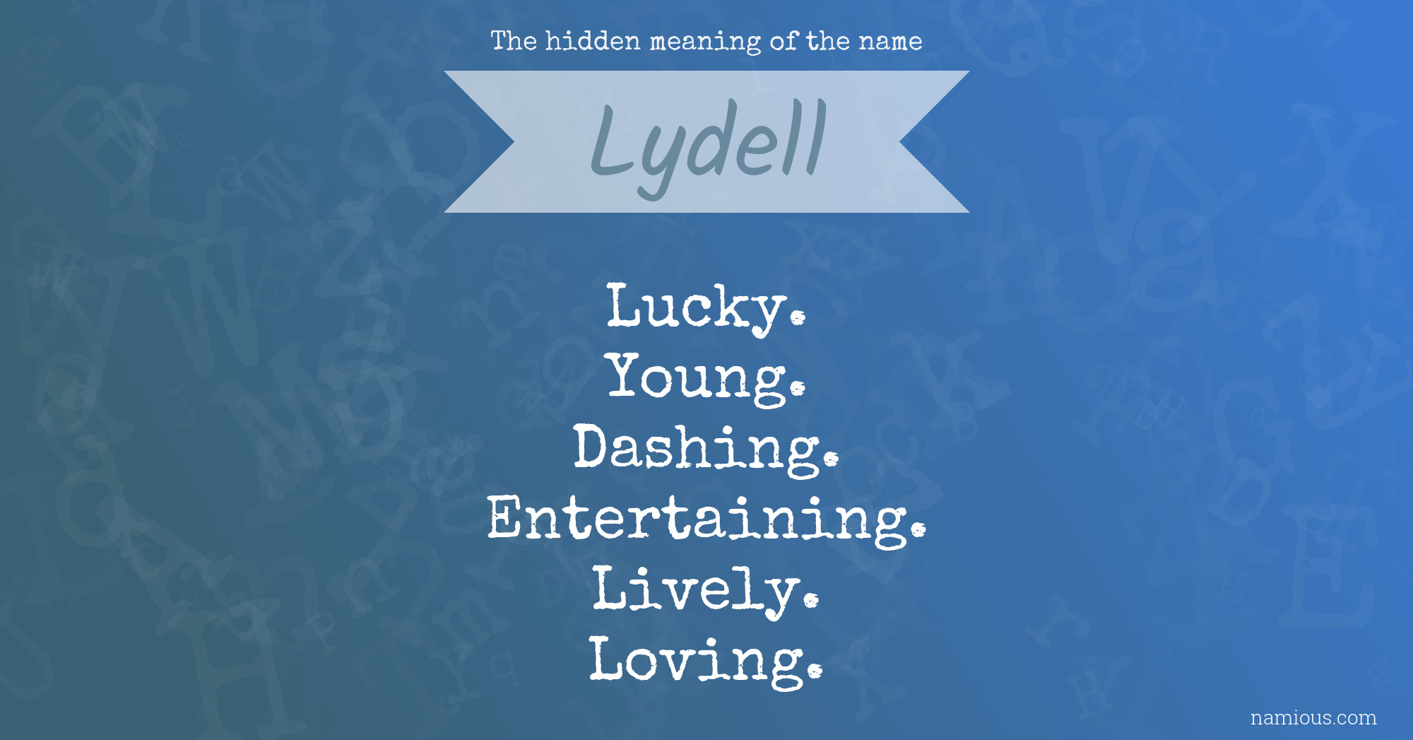 The hidden meaning of the name Lydell