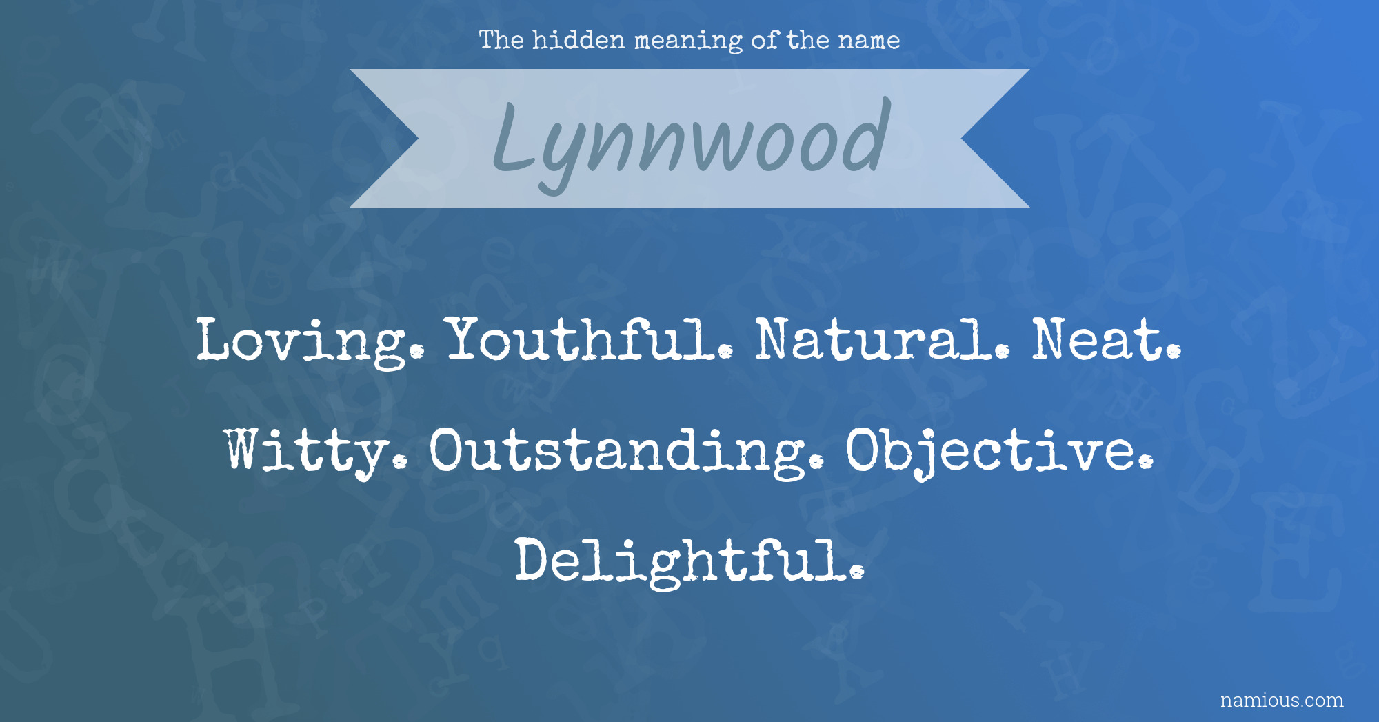 The hidden meaning of the name Lynnwood