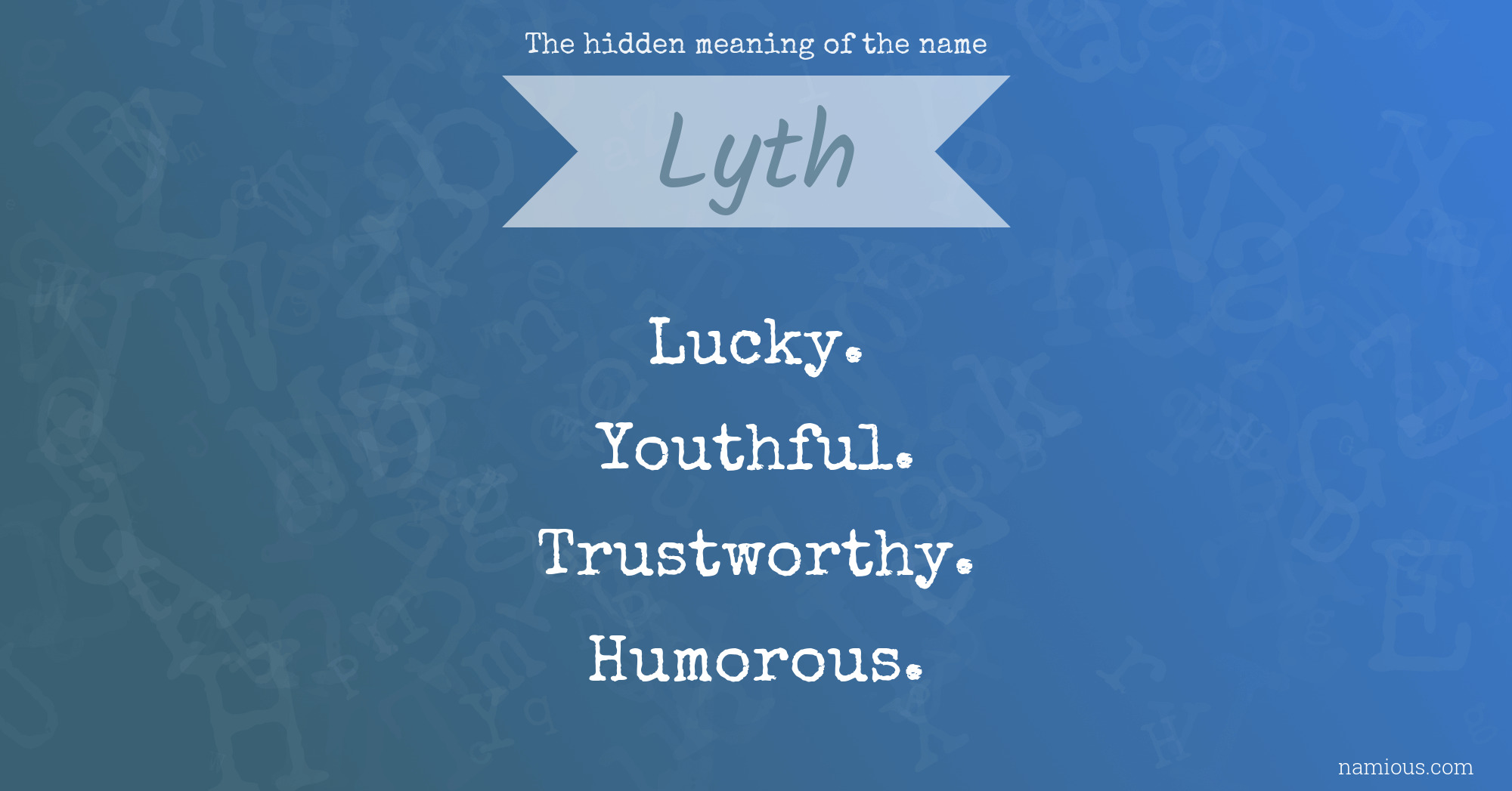 The hidden meaning of the name Lyth