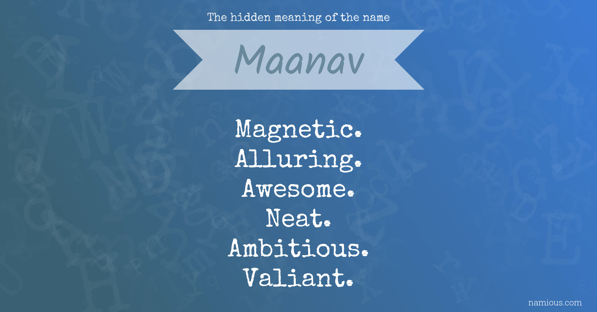 The hidden meaning of the name Maanav