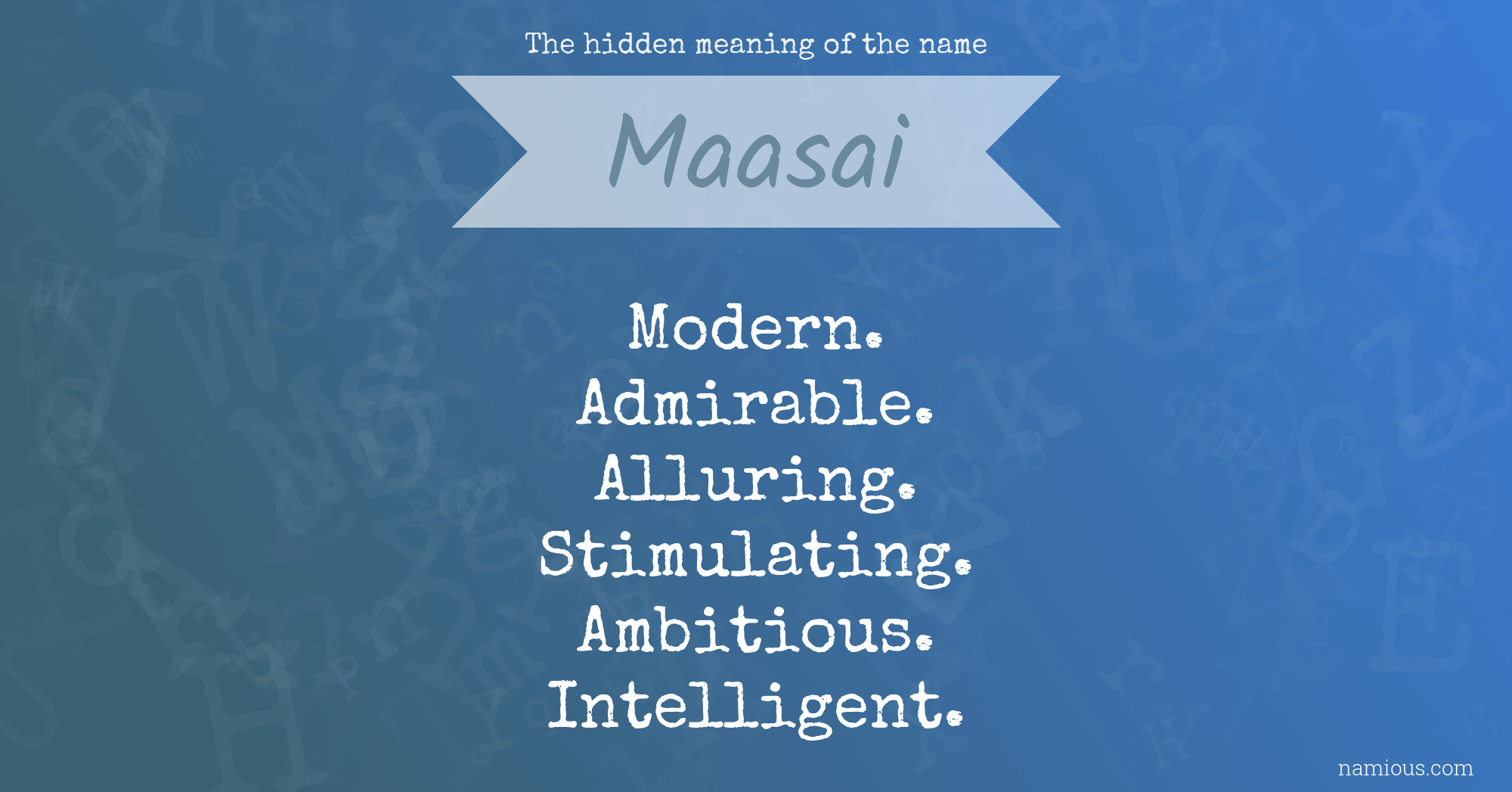 The hidden meaning of the name Maasai