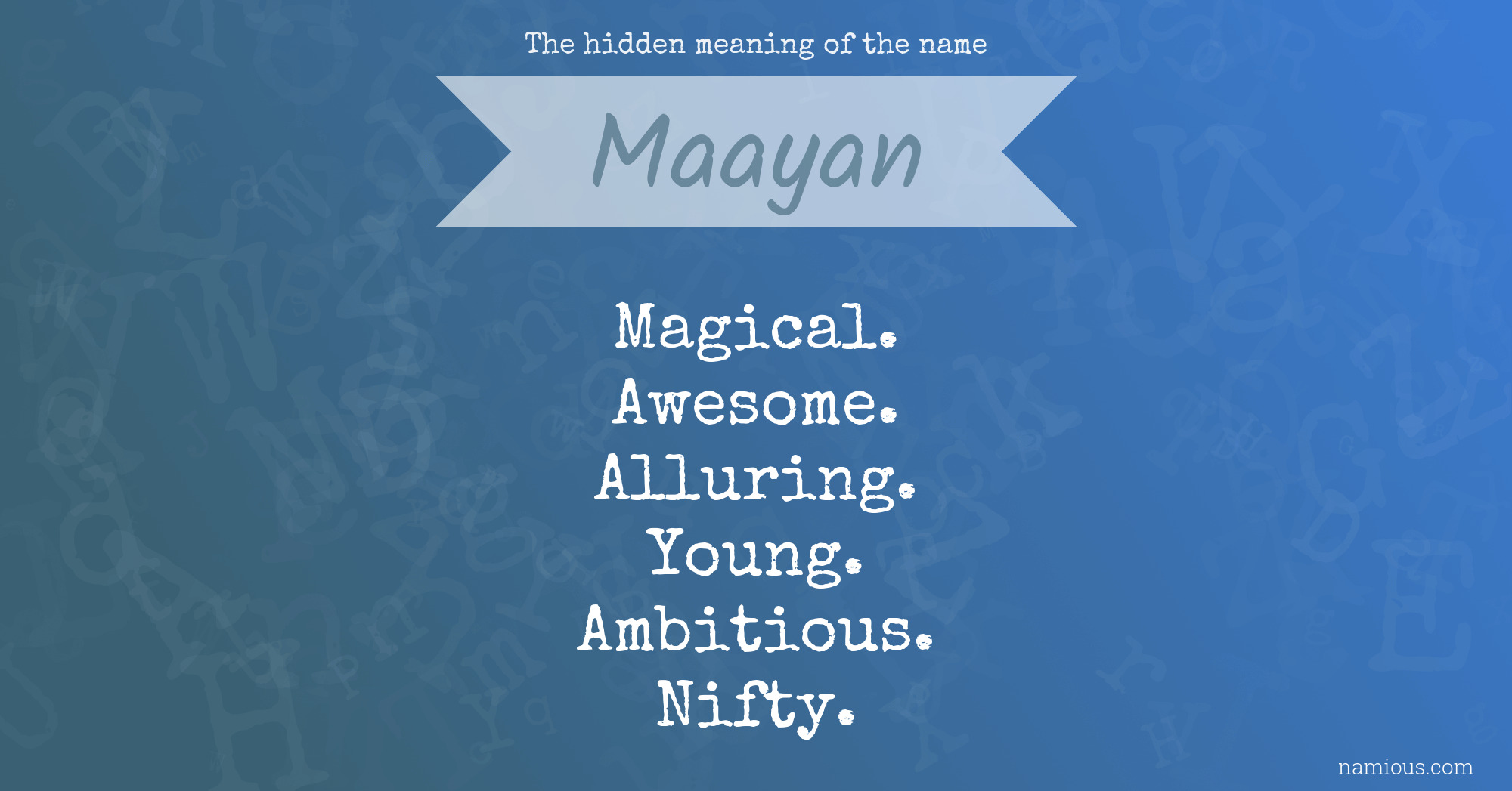 The hidden meaning of the name Maayan