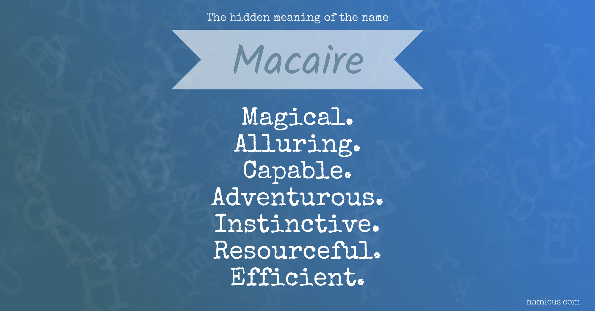 The hidden meaning of the name Macaire