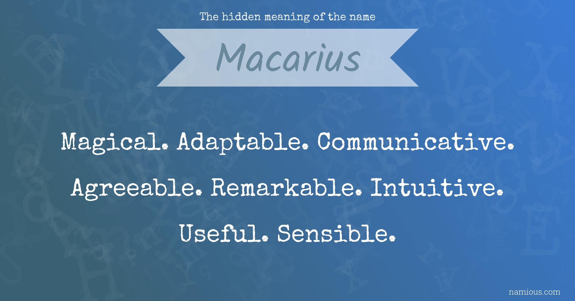 The hidden meaning of the name Macarius