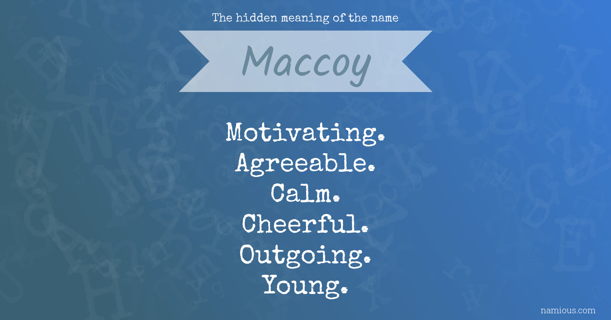 The hidden meaning of the name Maccoy