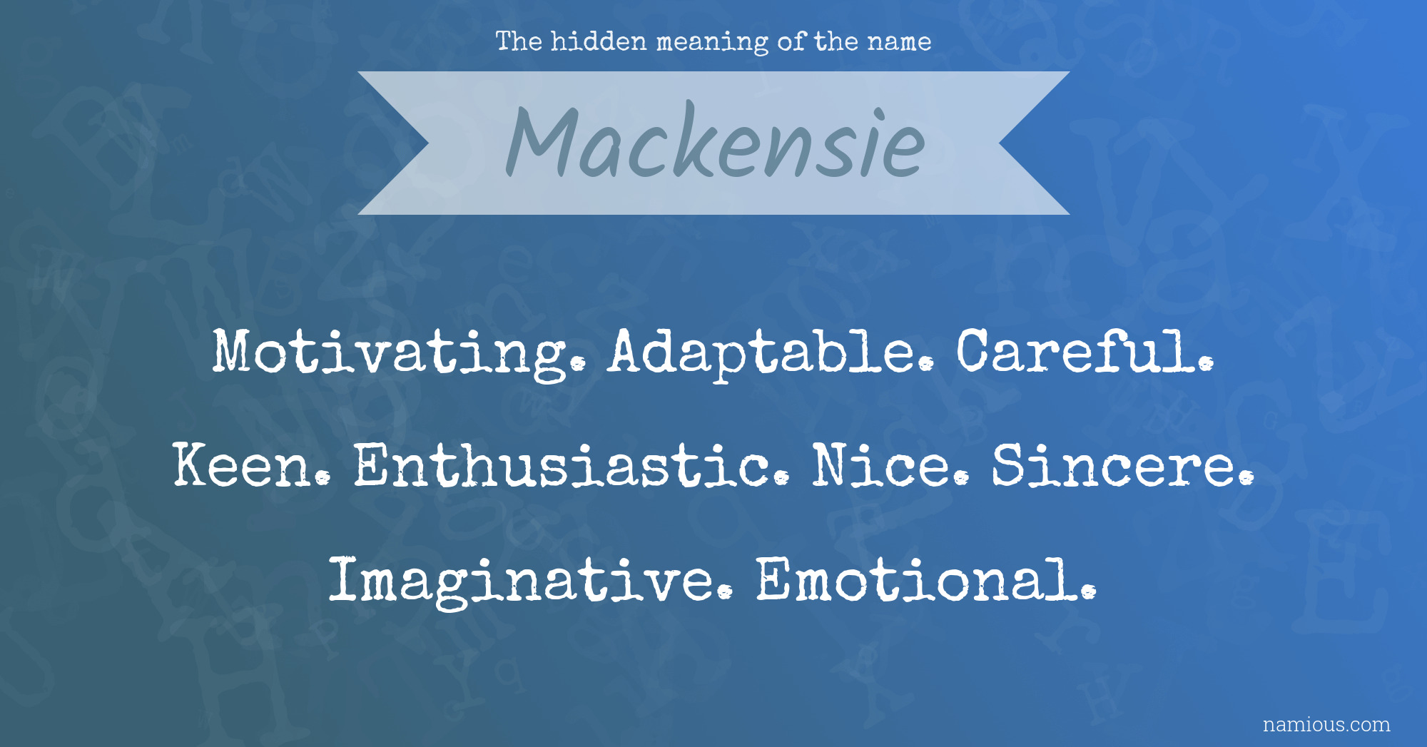 The hidden meaning of the name Mackensie