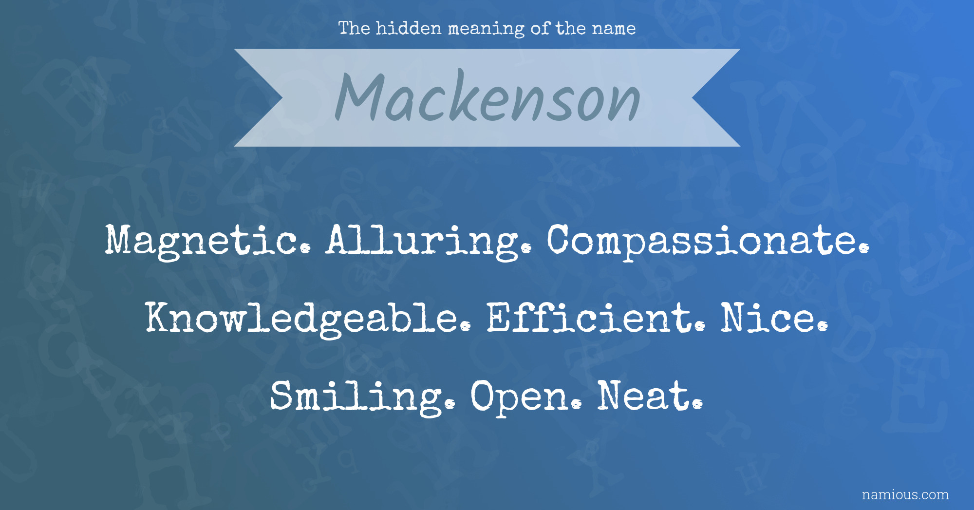 The hidden meaning of the name Mackenson