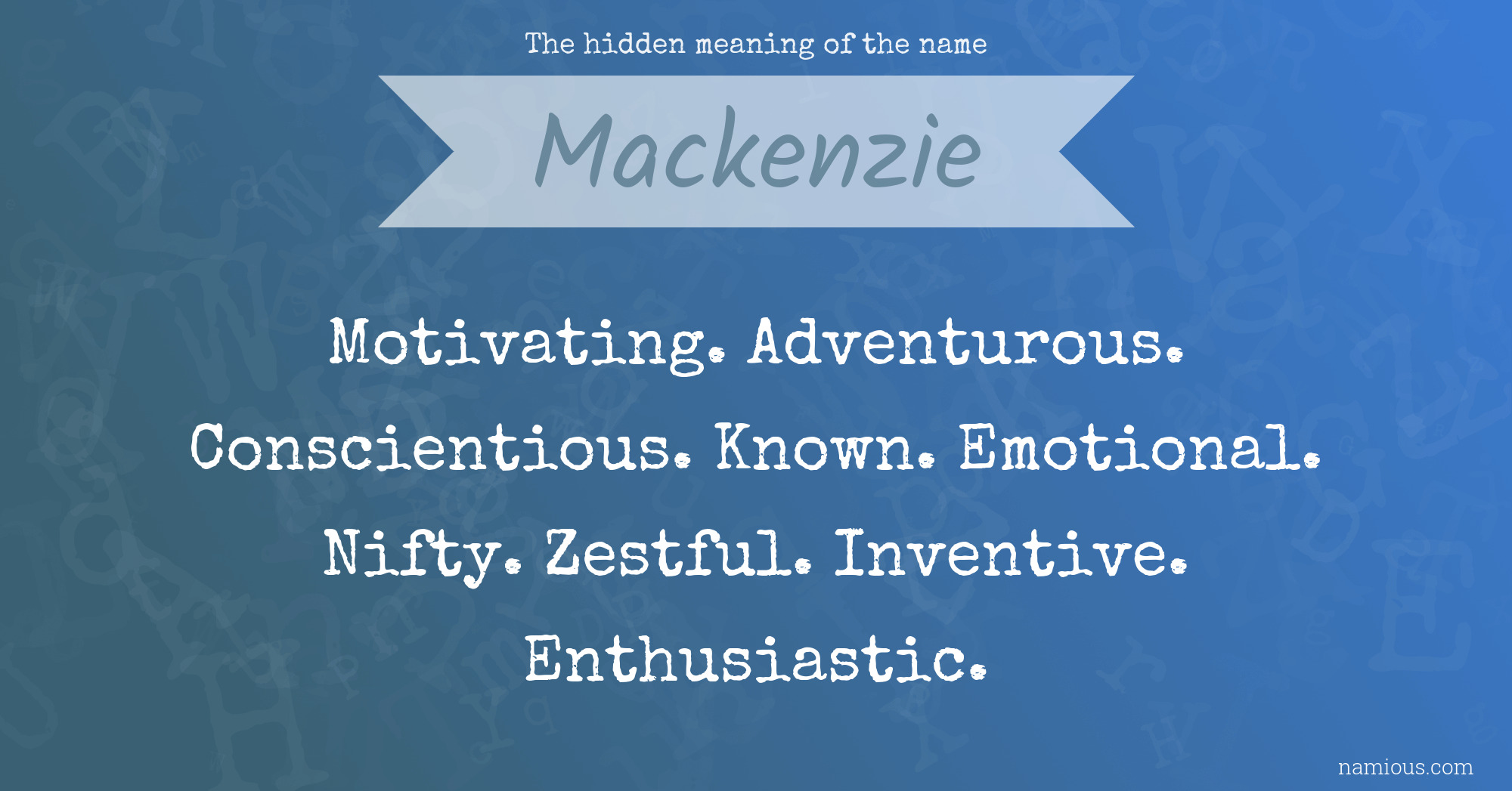 The hidden meaning of the name Mackenzie