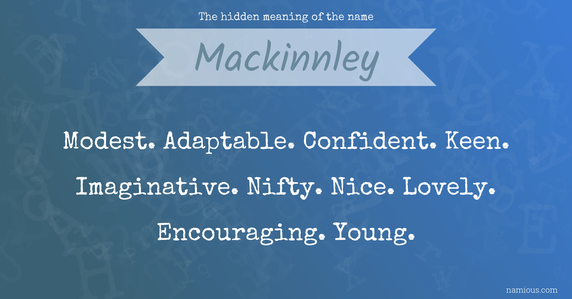 The hidden meaning of the name Mackinnley