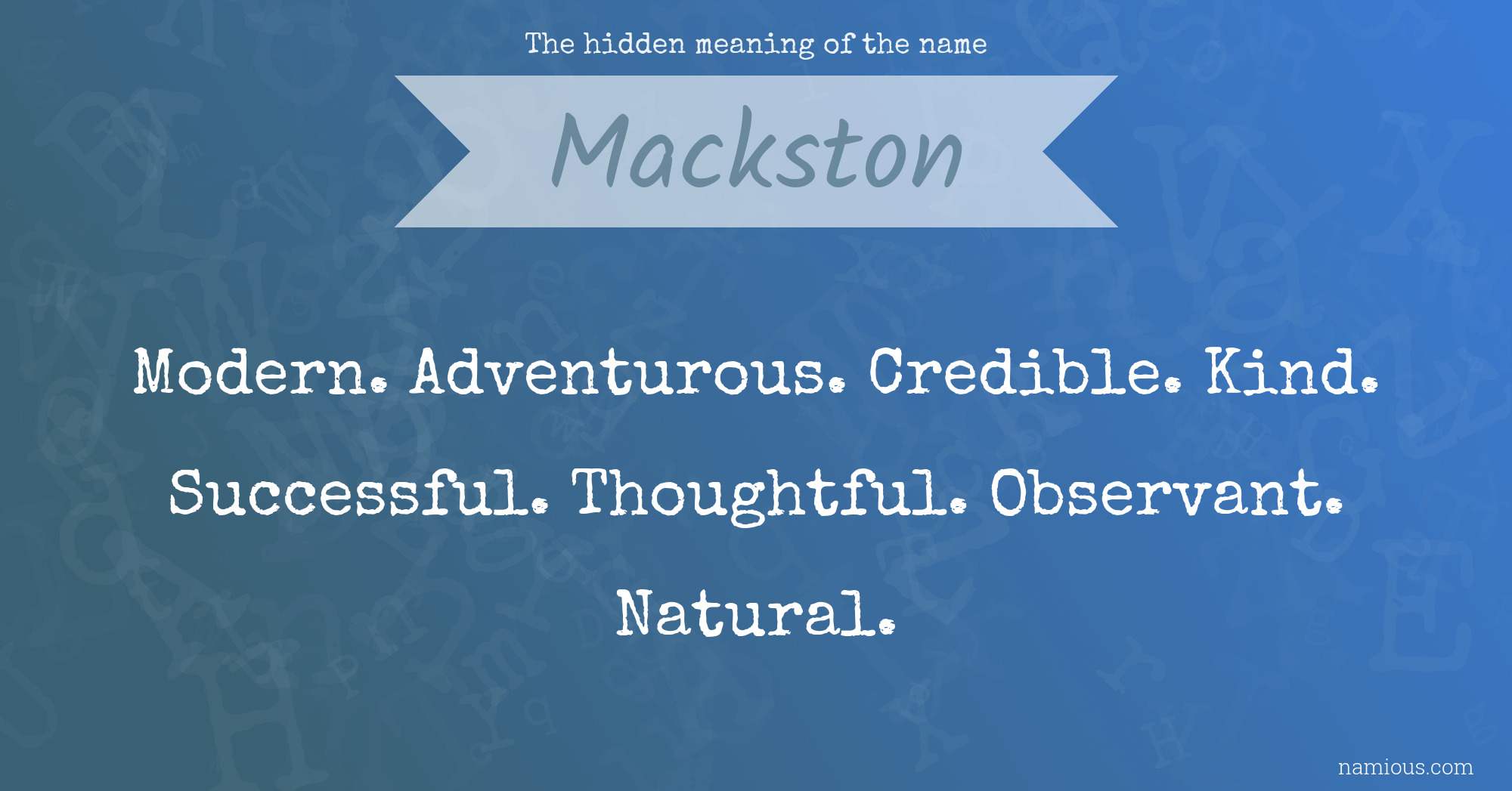 The hidden meaning of the name Mackston