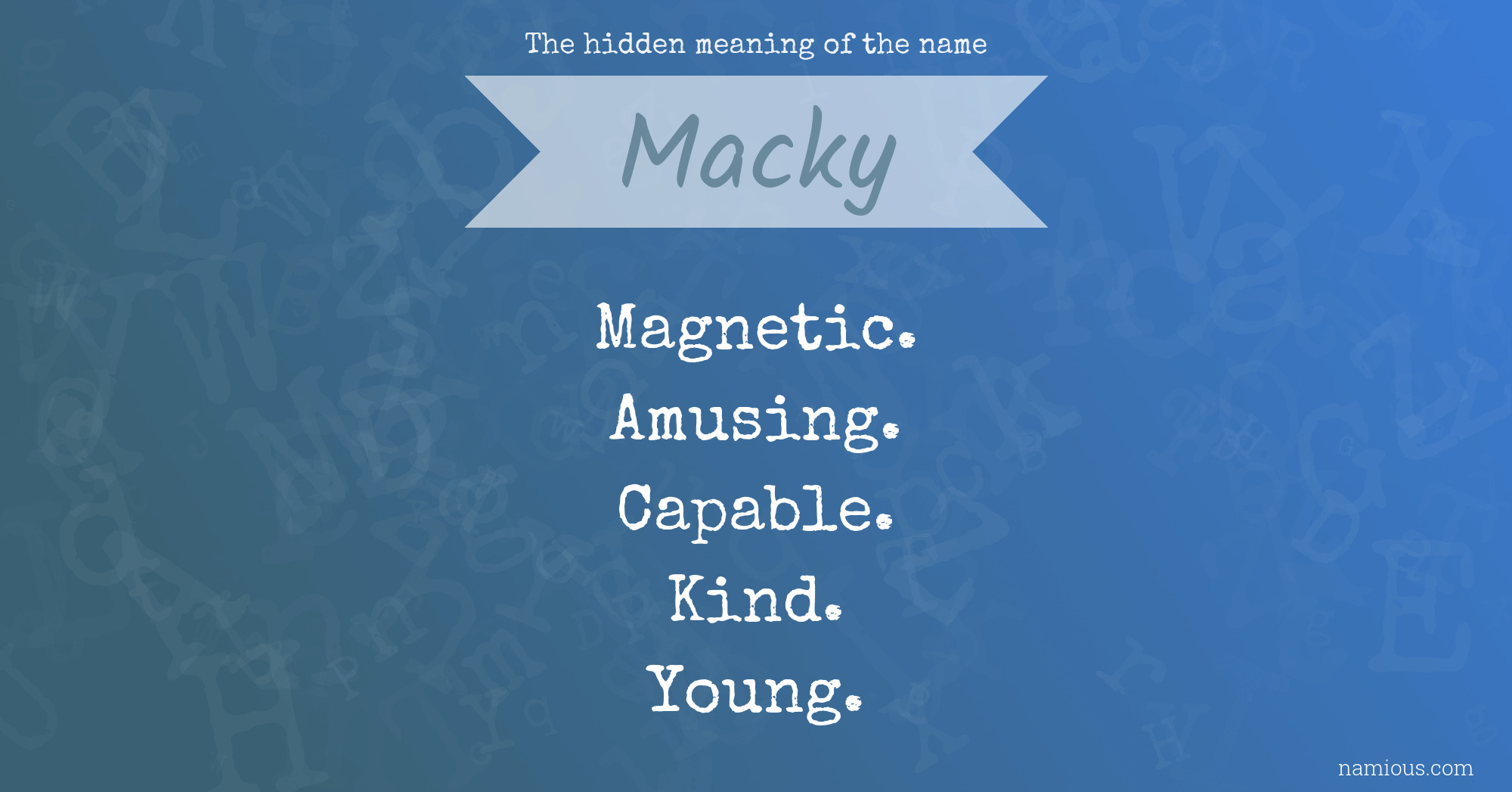 The hidden meaning of the name Macky