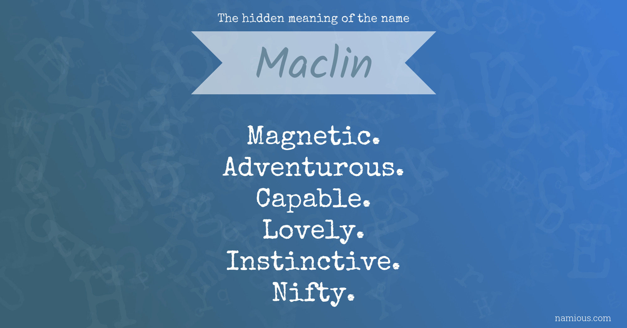 The hidden meaning of the name Maclin