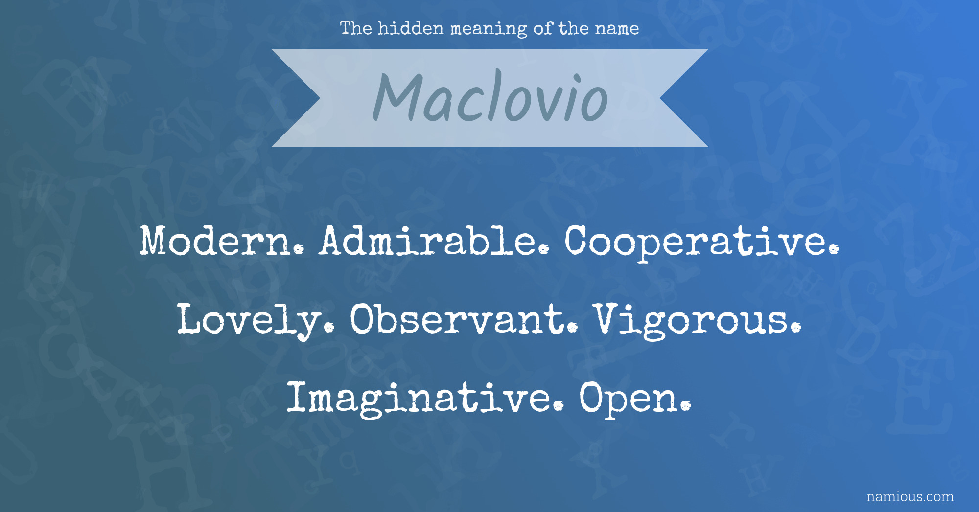 The hidden meaning of the name Maclovio