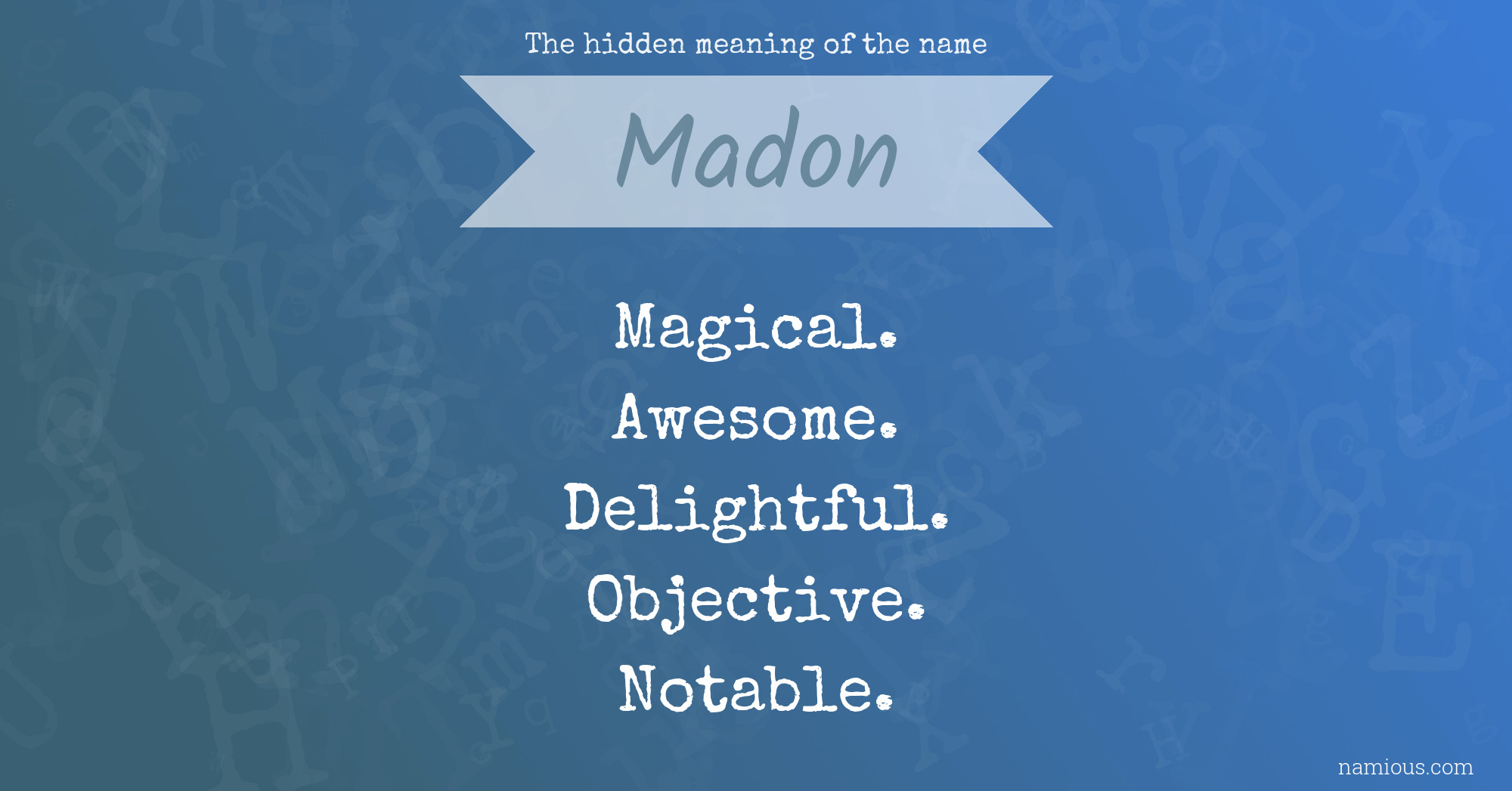 The hidden meaning of the name Madon