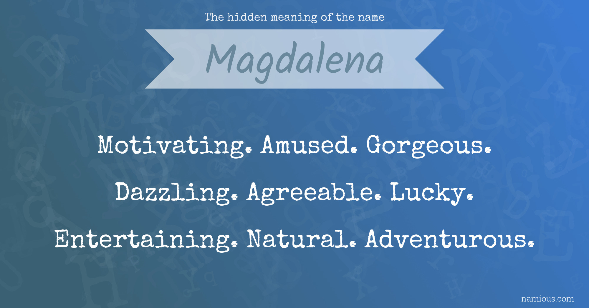 The hidden meaning of the name Magdalena