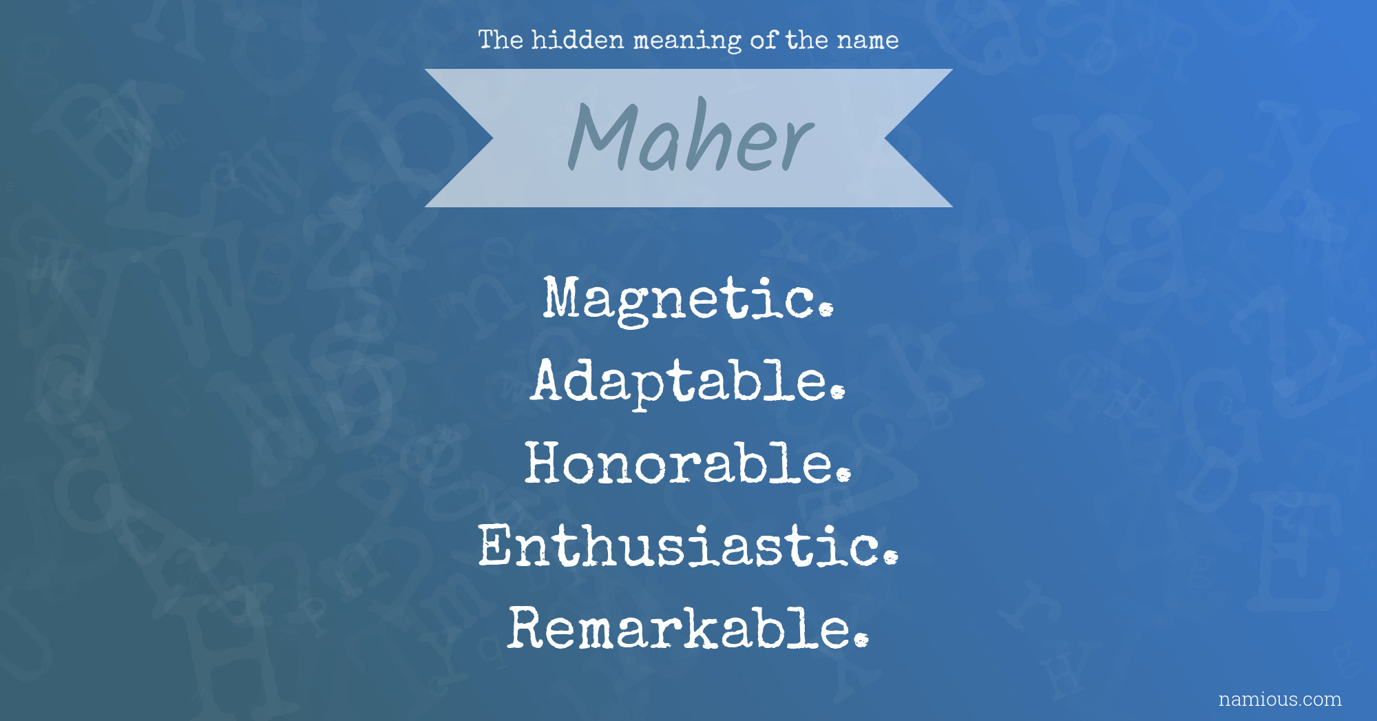 The hidden meaning of the name Maher