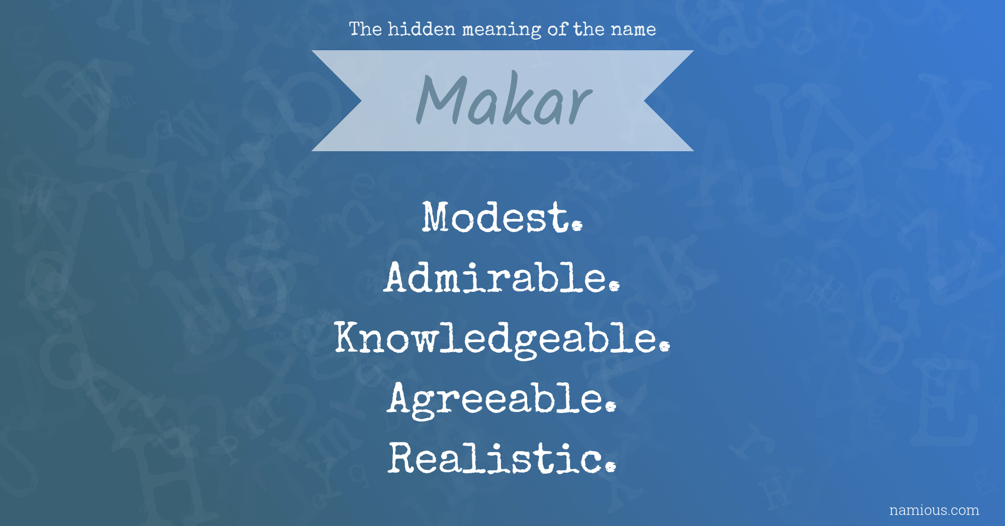 The hidden meaning of the name Makar