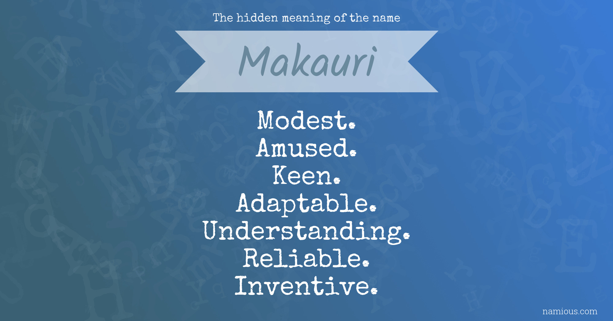 The hidden meaning of the name Makauri