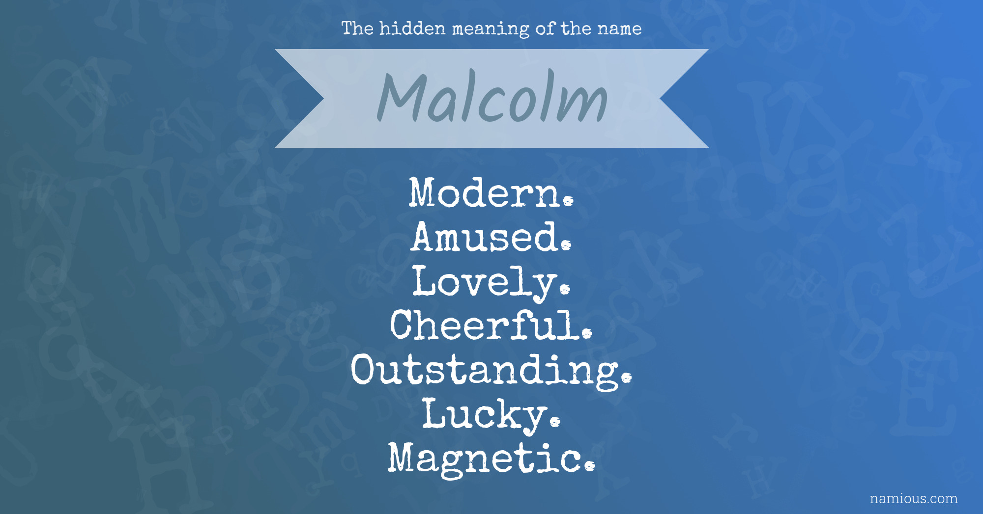 The hidden meaning of the name Malcolm