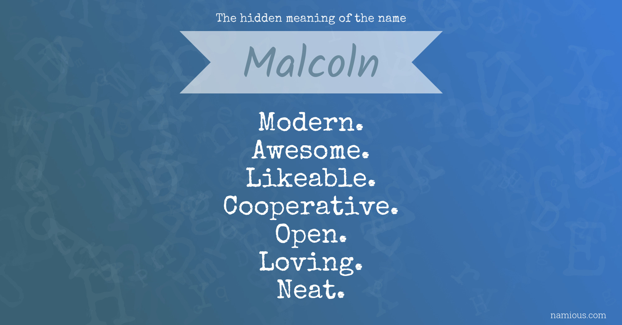 The hidden meaning of the name Malcoln