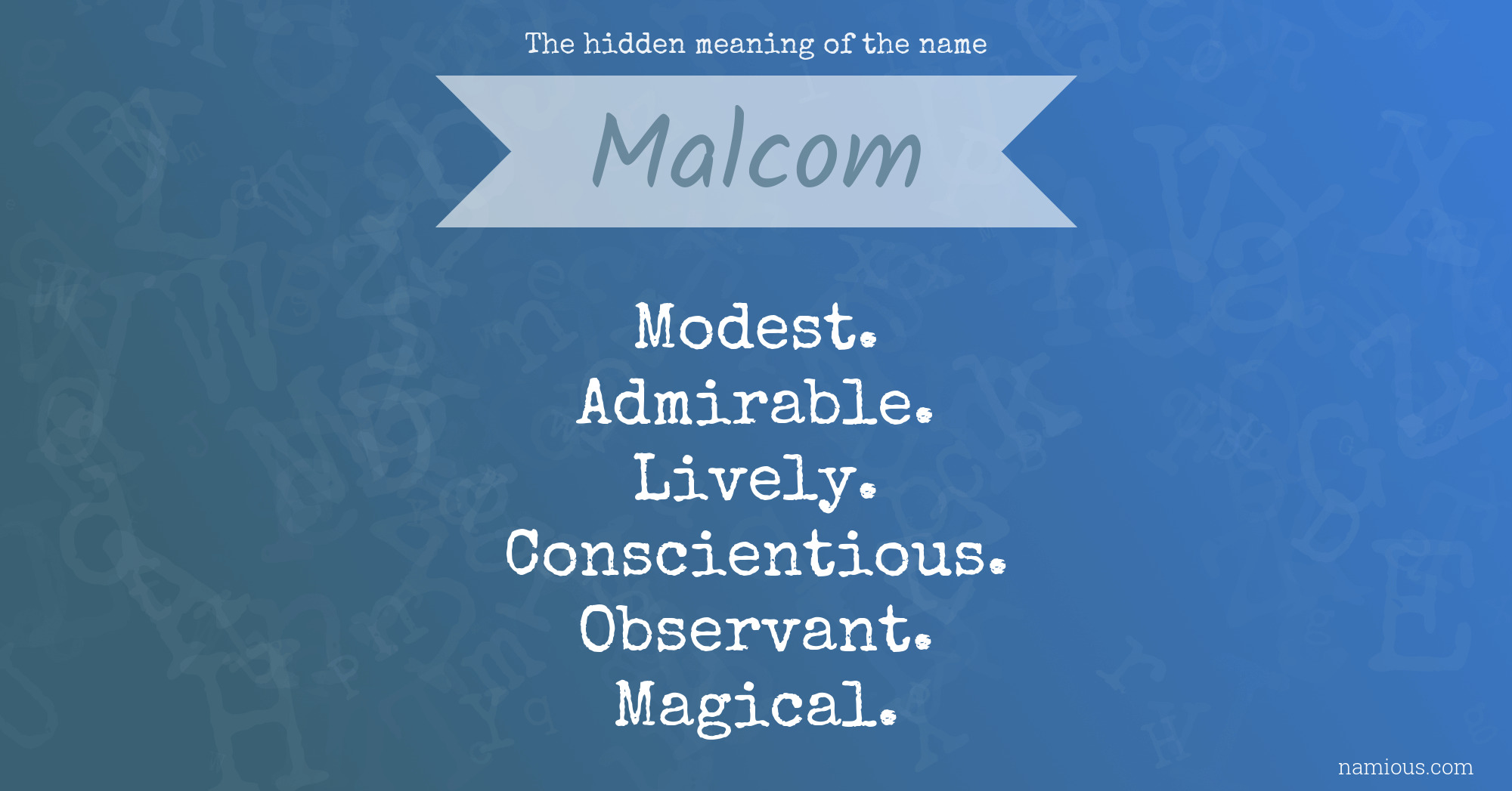 The hidden meaning of the name Malcom