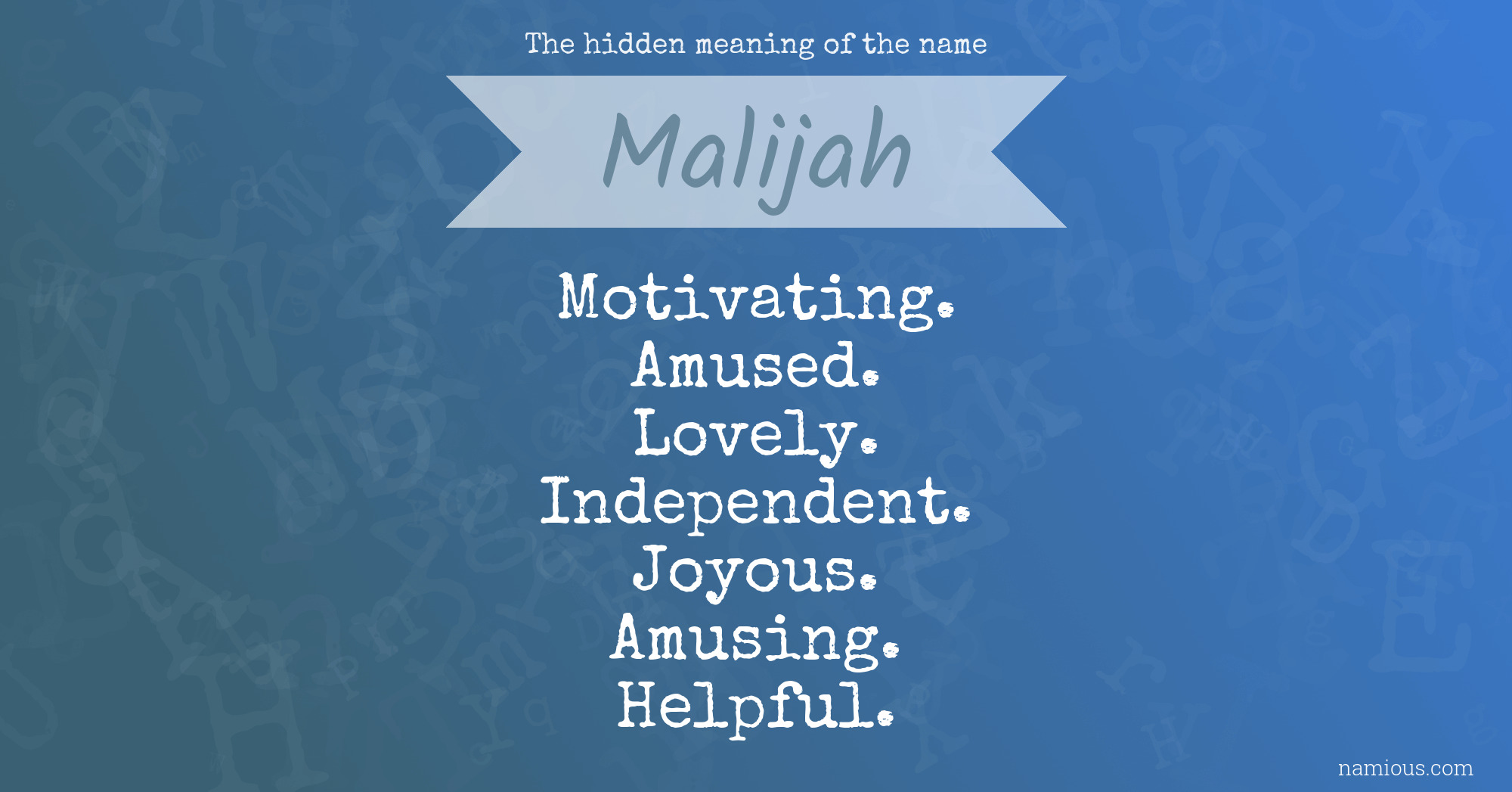 The hidden meaning of the name Malijah