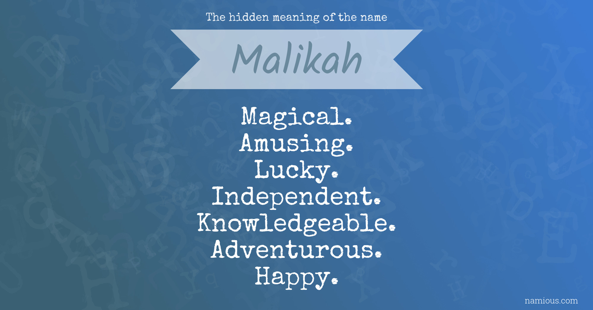 The hidden meaning of the name Malikah