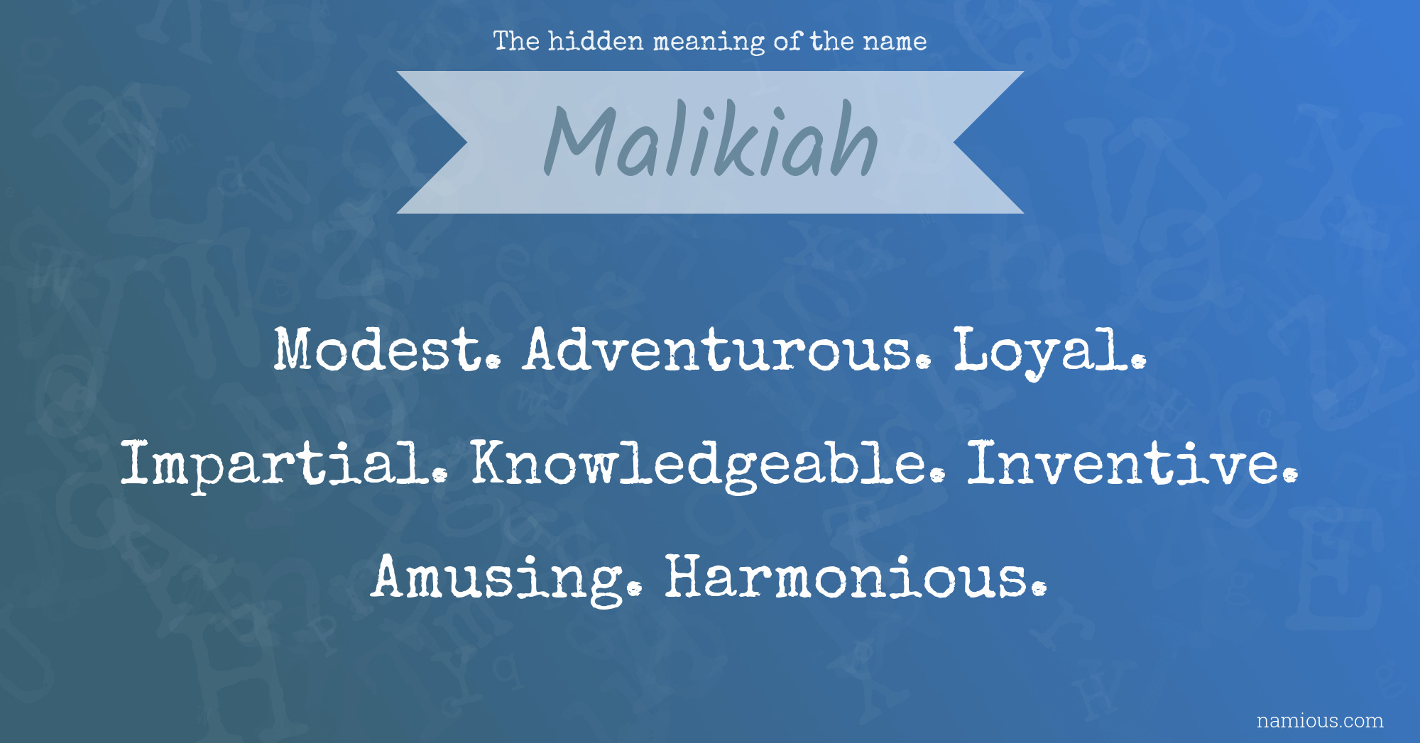 The hidden meaning of the name Malikiah