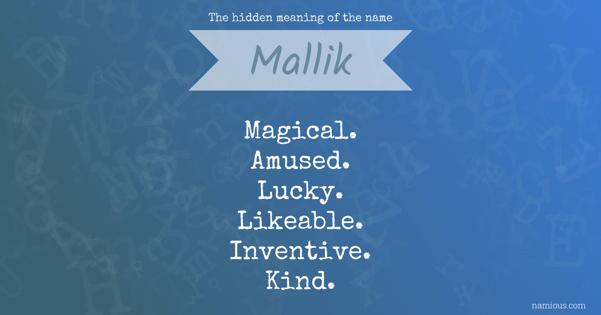 The hidden meaning of the name Mallik