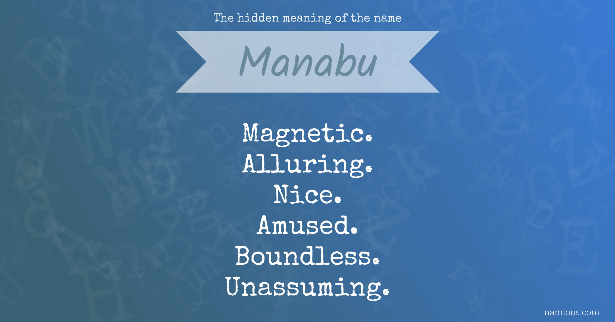 The hidden meaning of the name Manabu