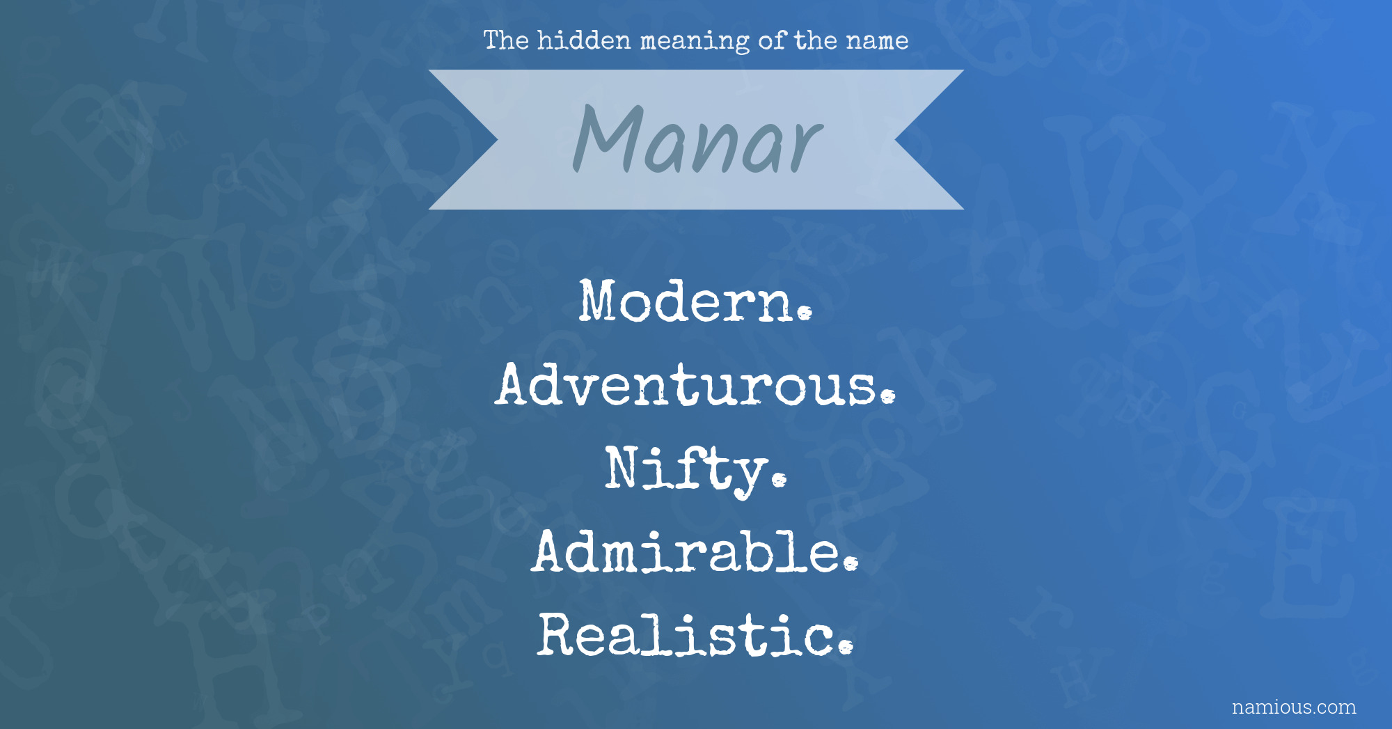 The hidden meaning of the name Manar