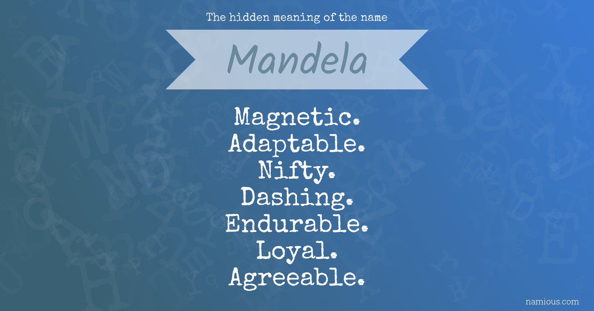 The hidden meaning of the name Mandela