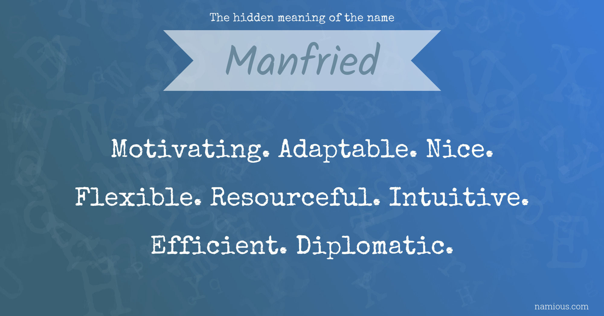 The hidden meaning of the name Manfried