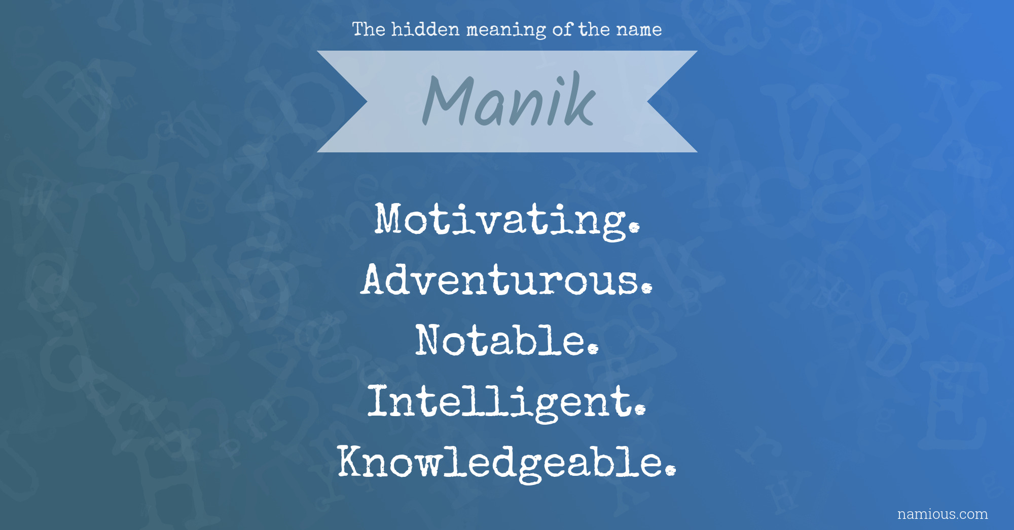 The hidden meaning of the name Manik