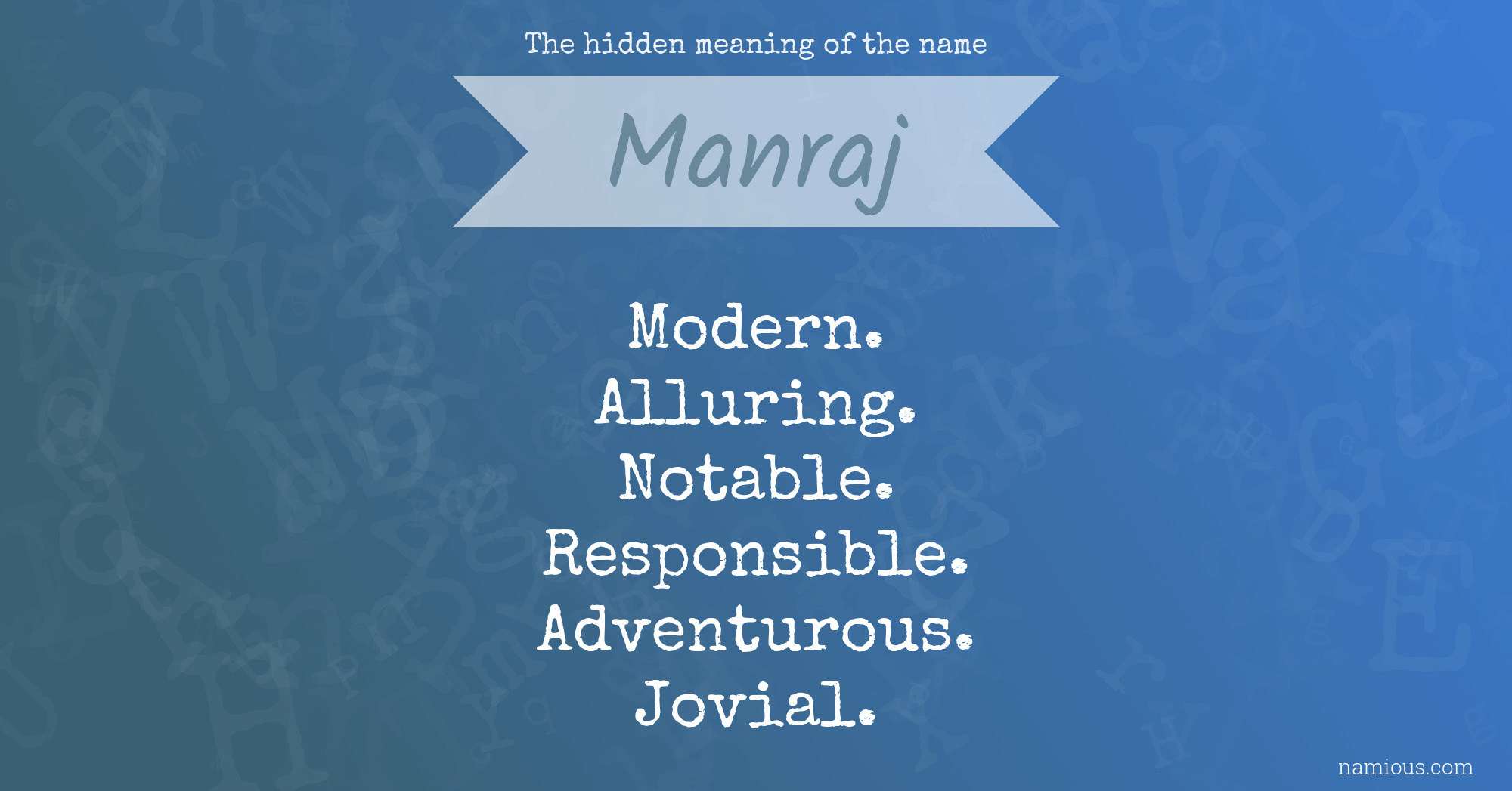 The hidden meaning of the name Manraj