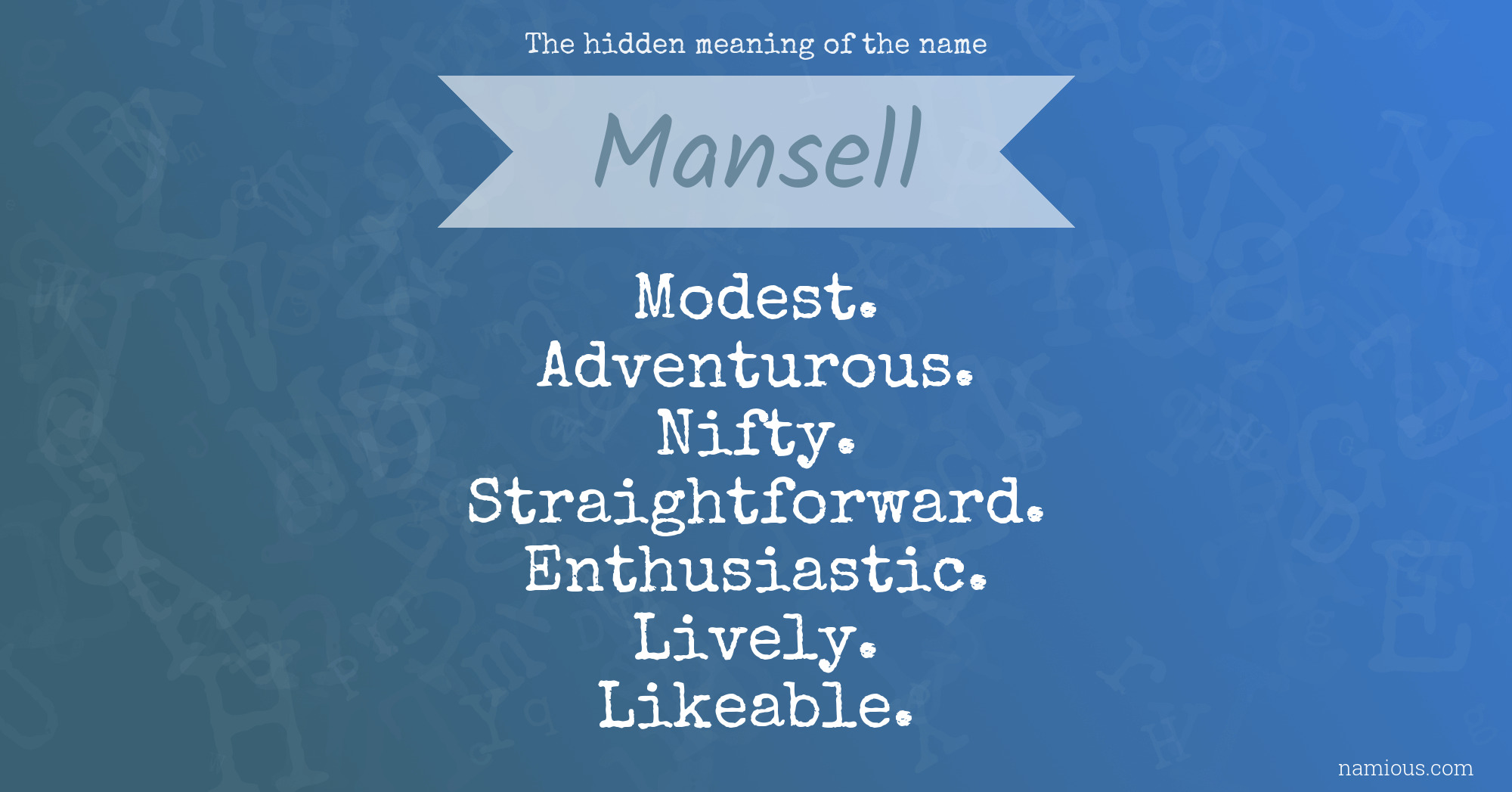 The hidden meaning of the name Mansell