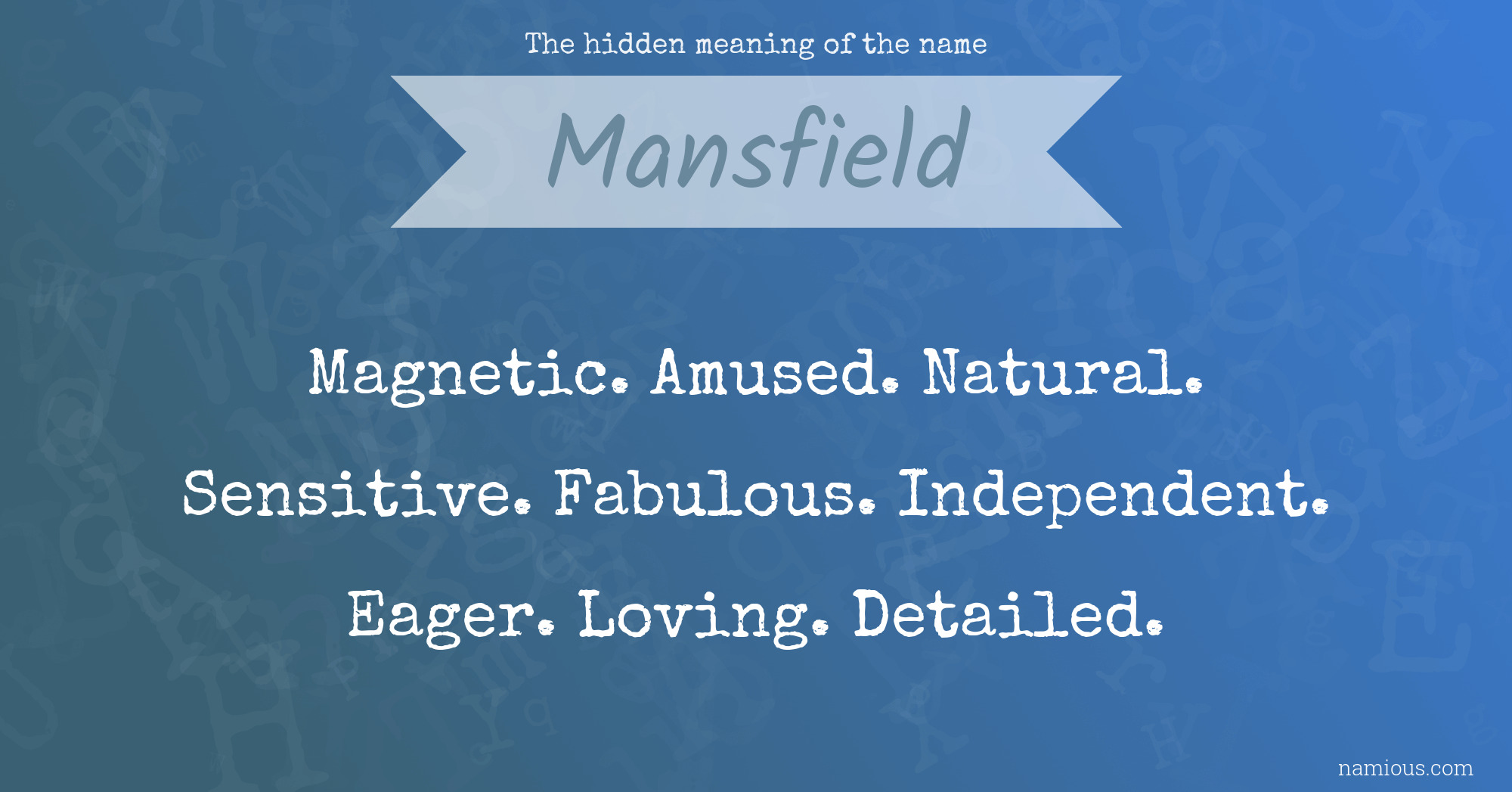 The hidden meaning of the name Mansfield