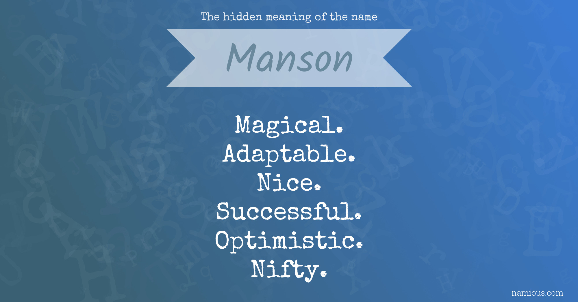 The hidden meaning of the name Manson