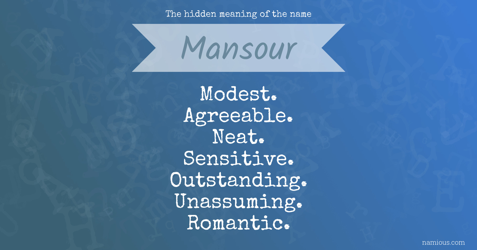 The hidden meaning of the name Mansour