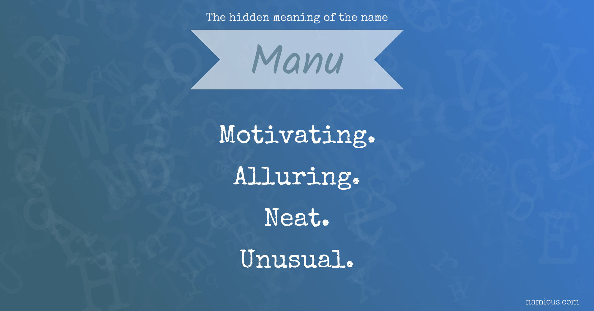 The hidden meaning of the name Manu