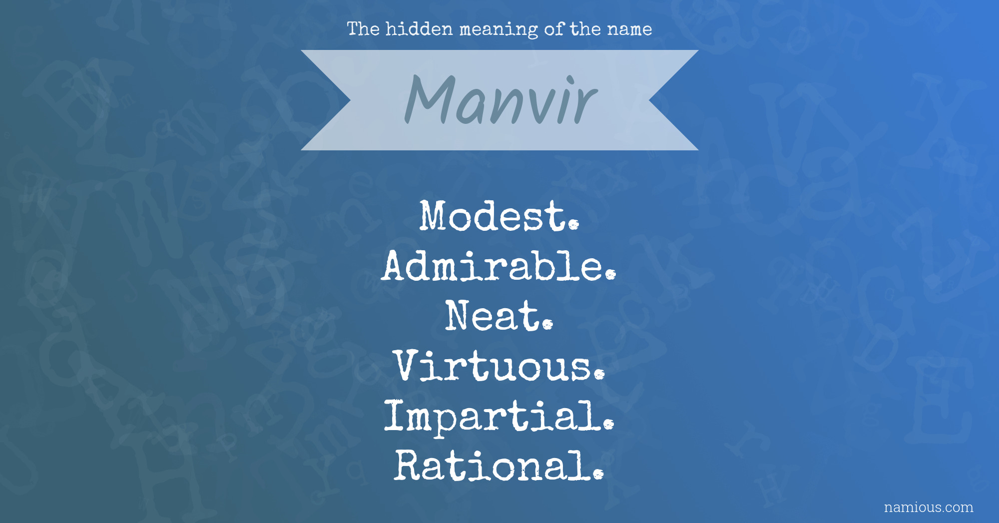 The hidden meaning of the name Manvir