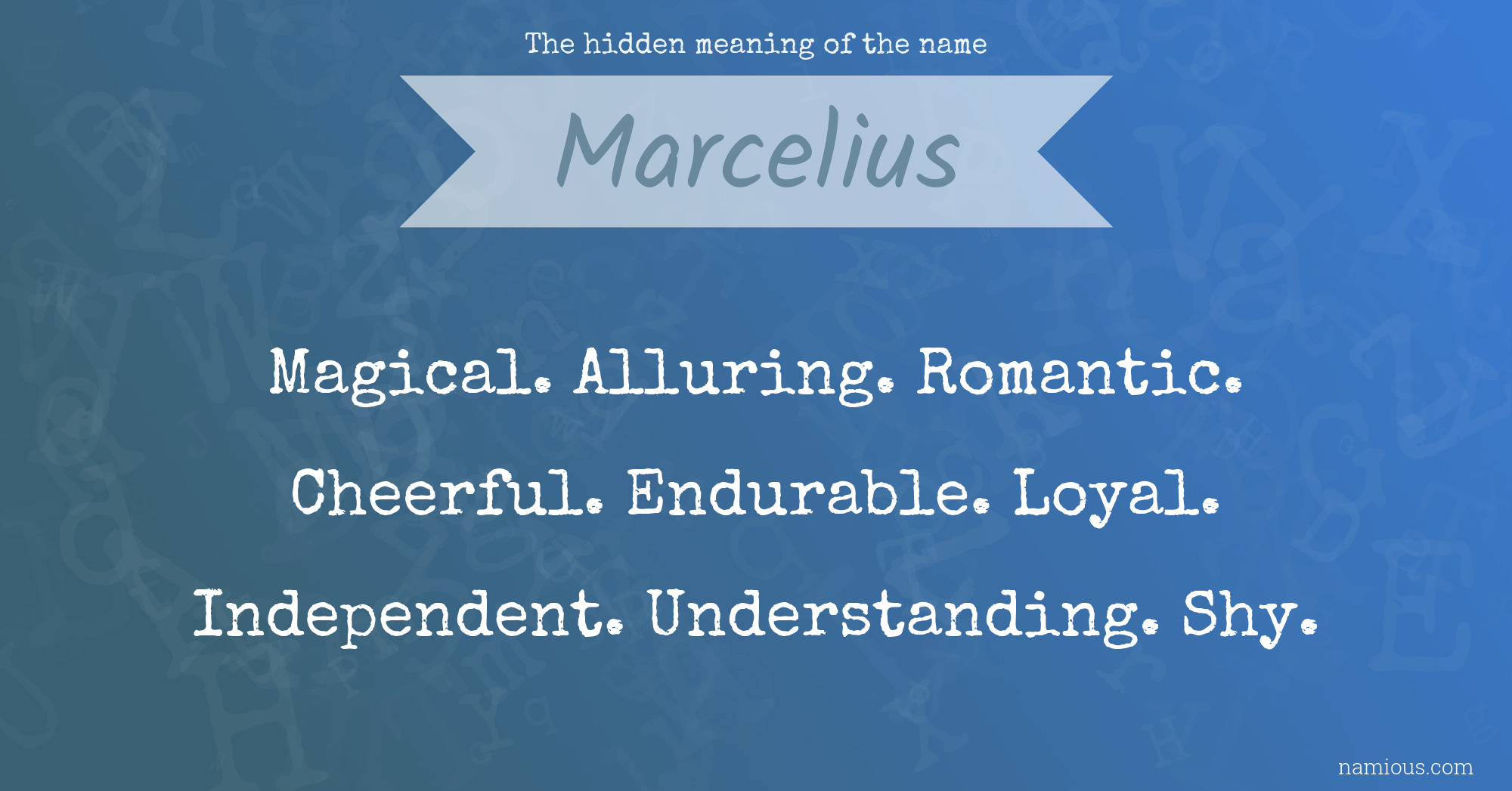 The hidden meaning of the name Marcelius