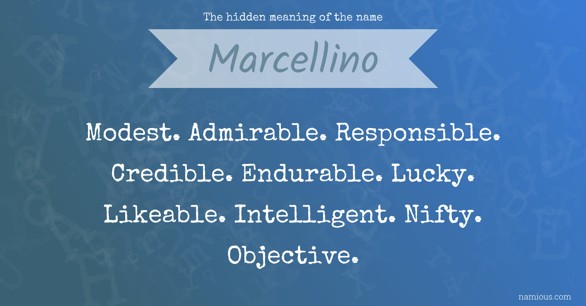 The hidden meaning of the name Marcellino