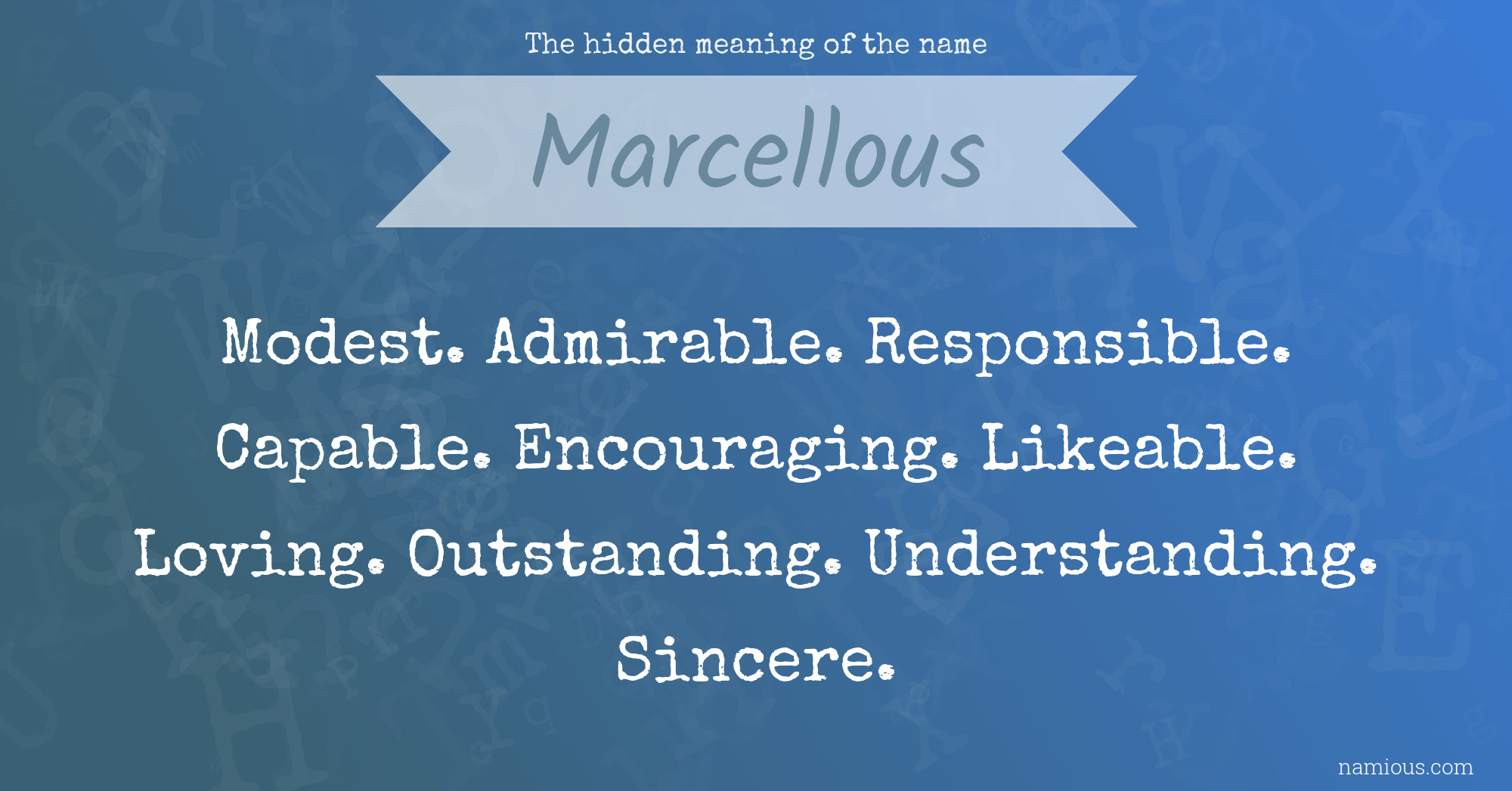 The hidden meaning of the name Marcellous