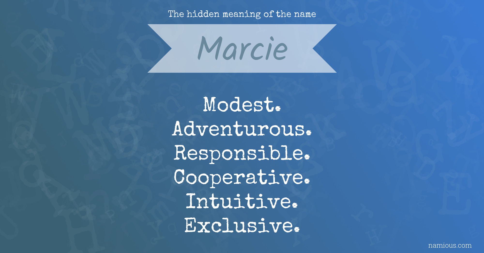 The hidden meaning of the name Marcie