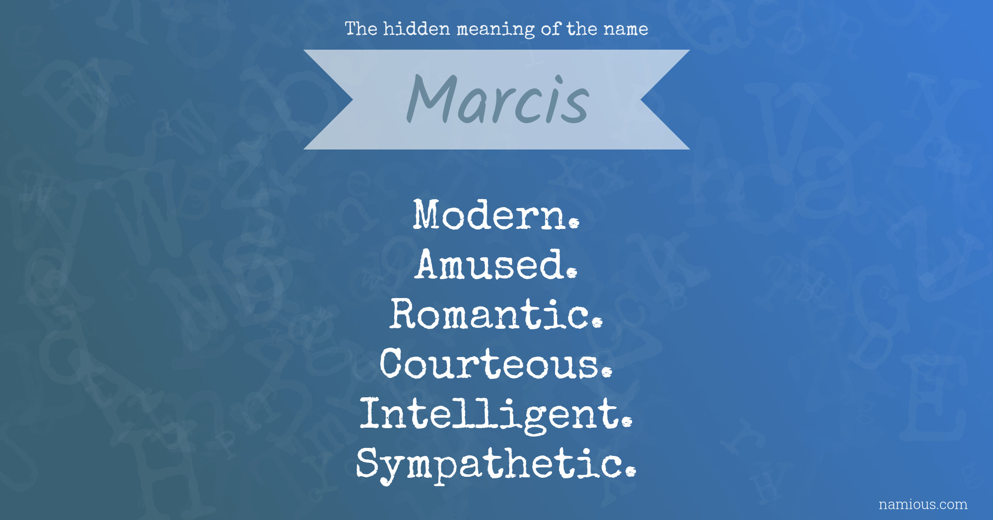 The hidden meaning of the name Marcis