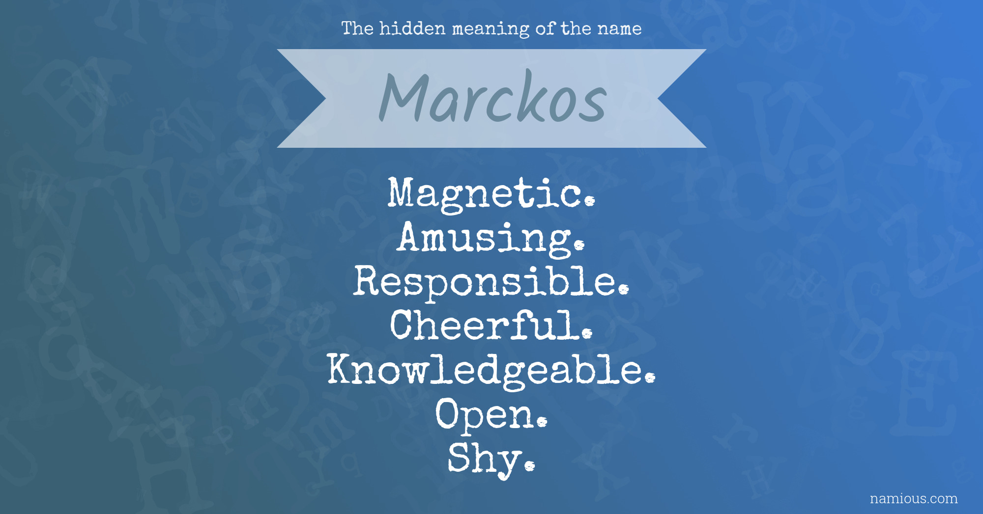 The hidden meaning of the name Marckos