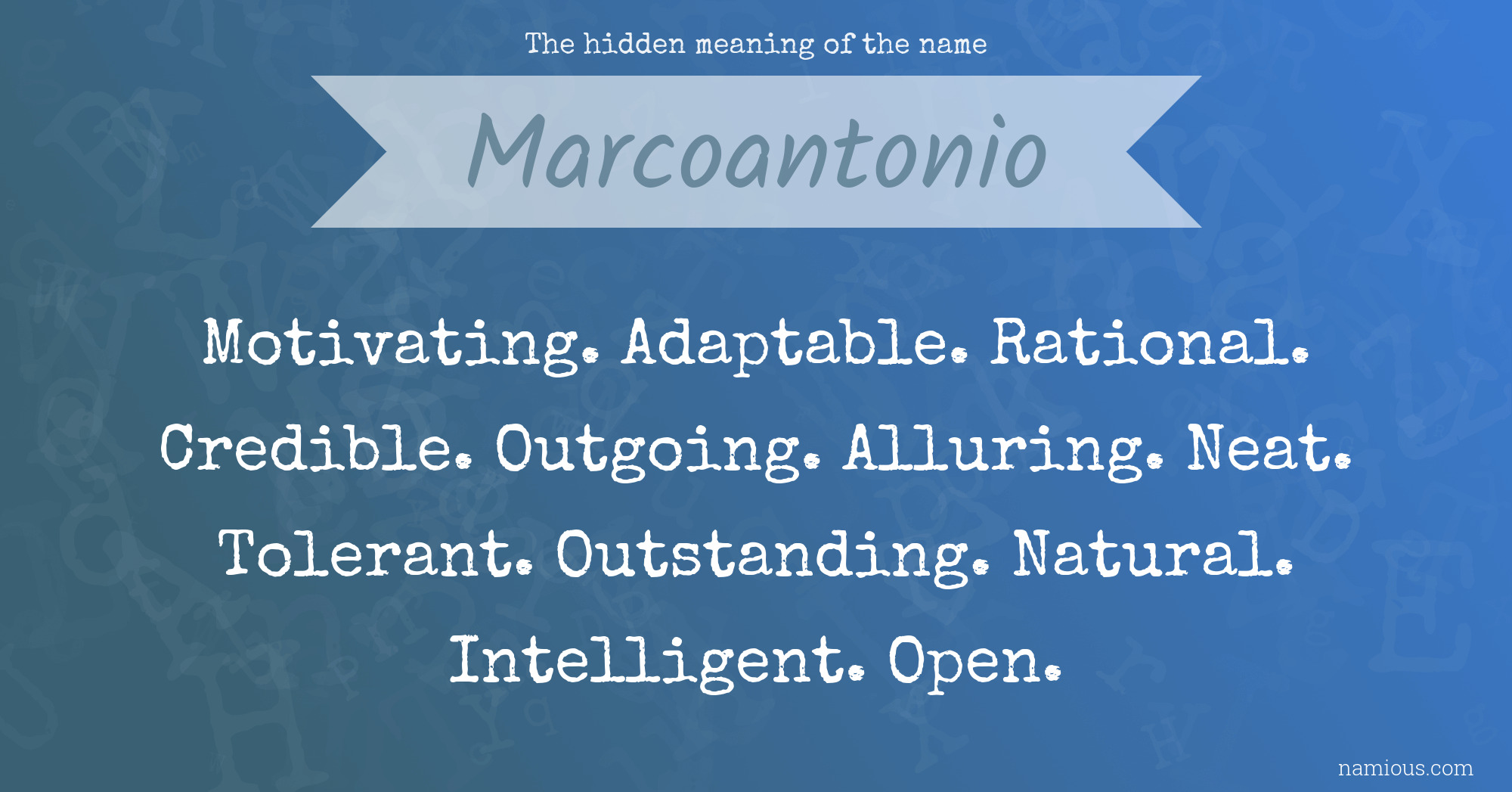 The hidden meaning of the name Marcoantonio