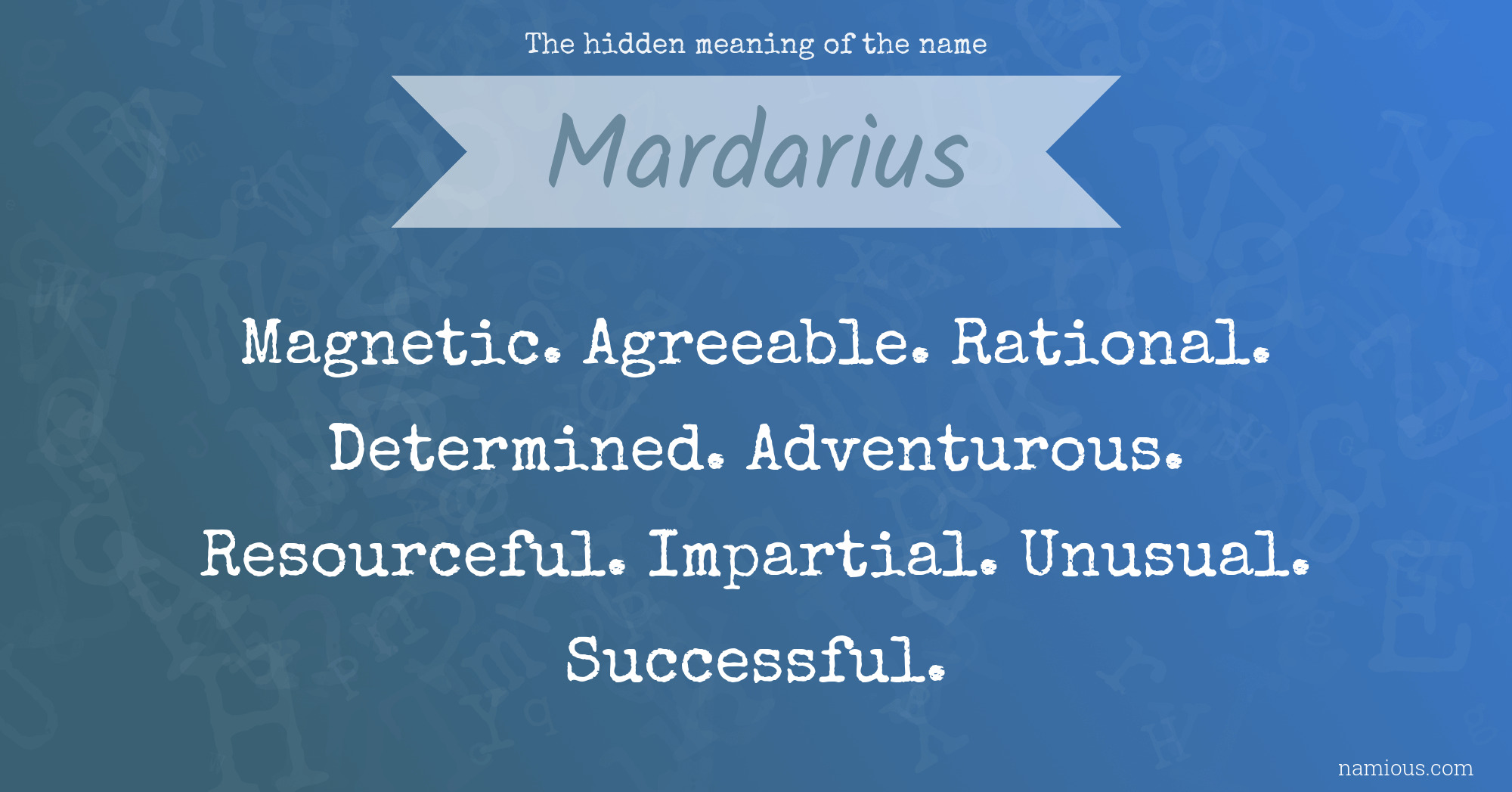 The hidden meaning of the name Mardarius