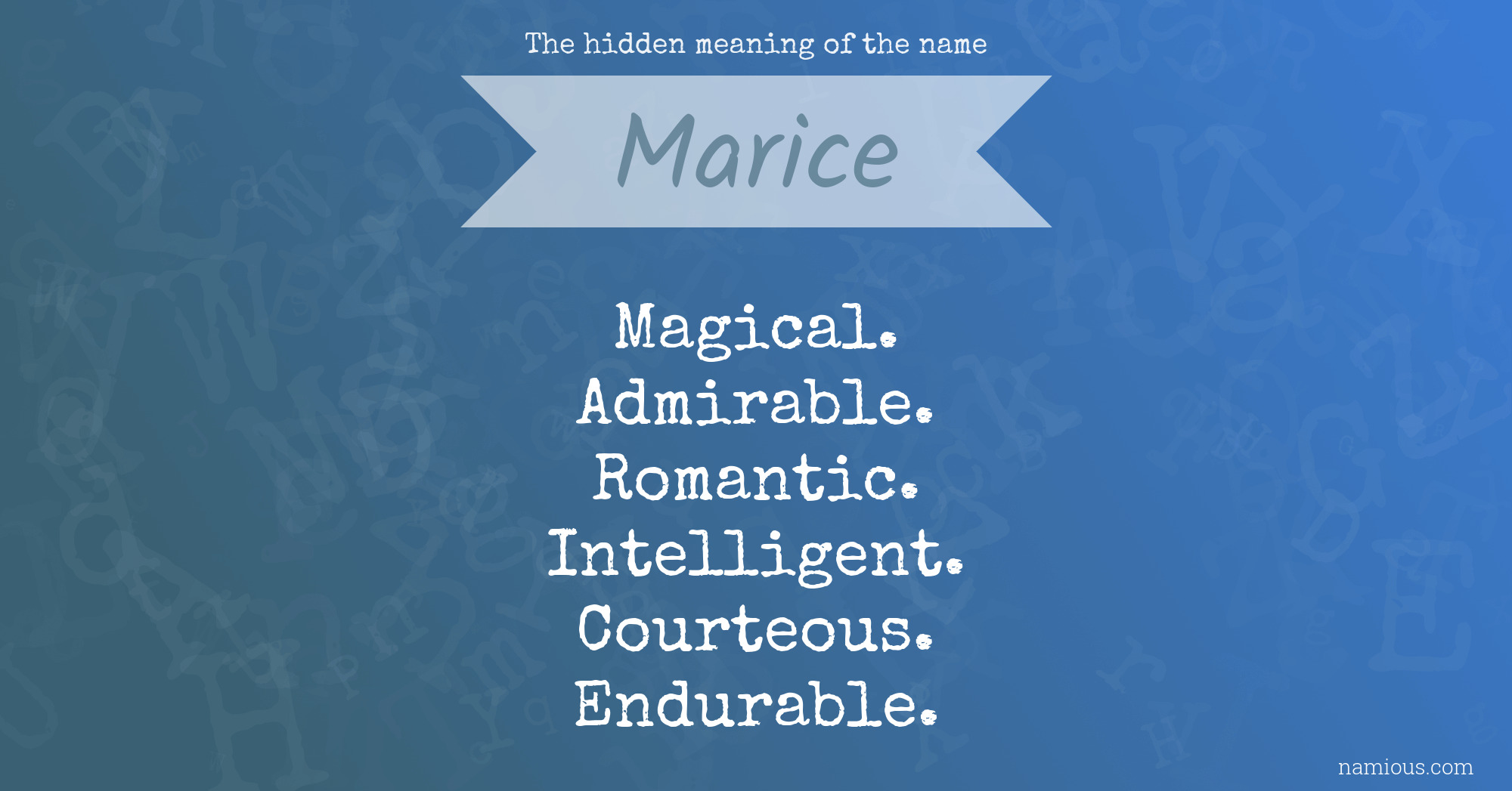 The hidden meaning of the name Marice